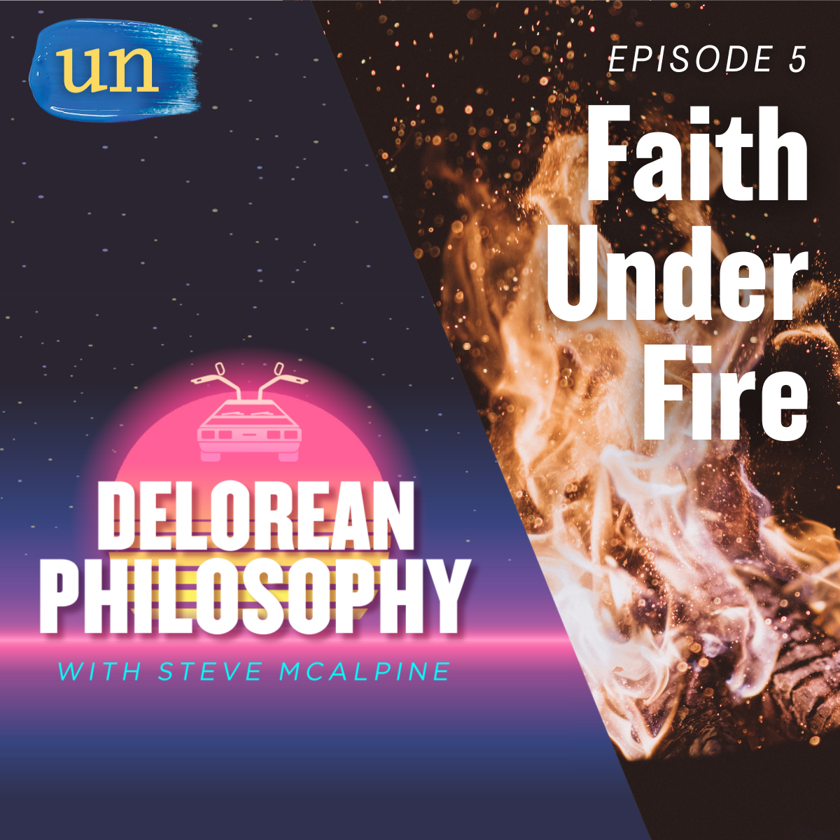 DeLorean Philosophy Latest Ep: Faith Under Fire